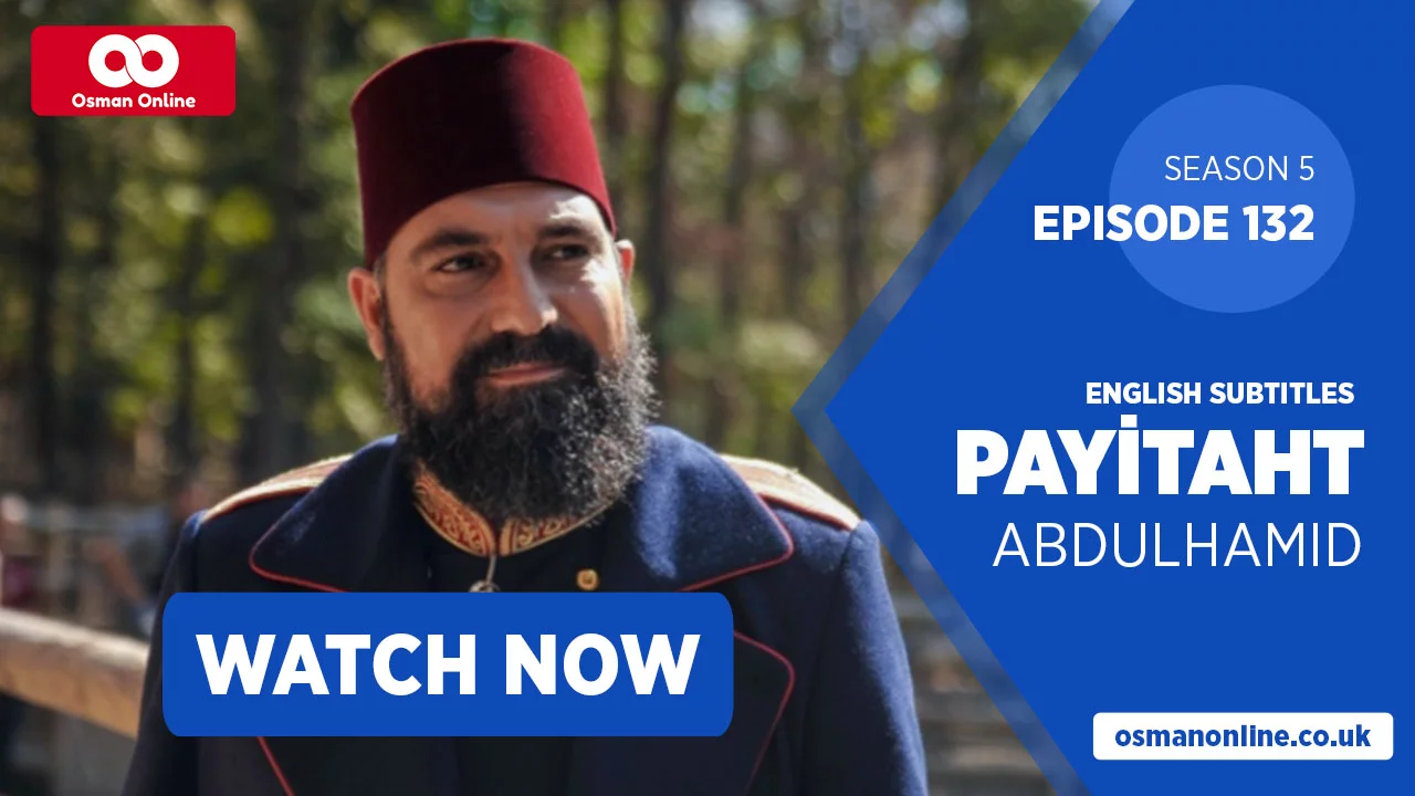 Watch Payitaht Abdul Hamid Season 5 with English Subtitles