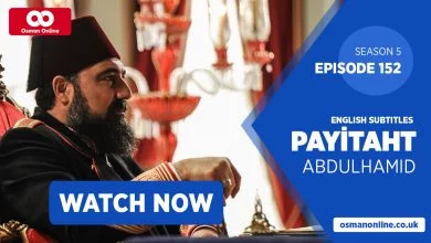 Watch Payitaht: Abdülhamid Episode 152 with English Subtitles