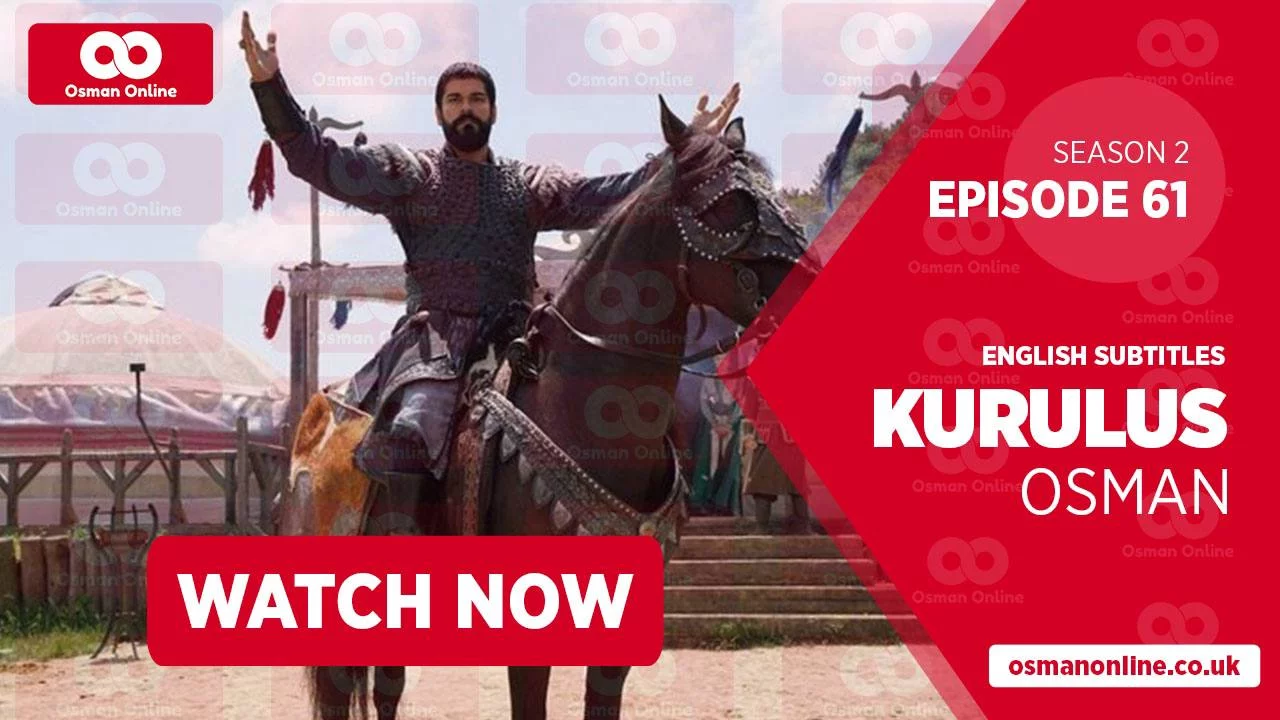 Watch Kurulus Osman Season 2 Episode 61 with English Subtitles