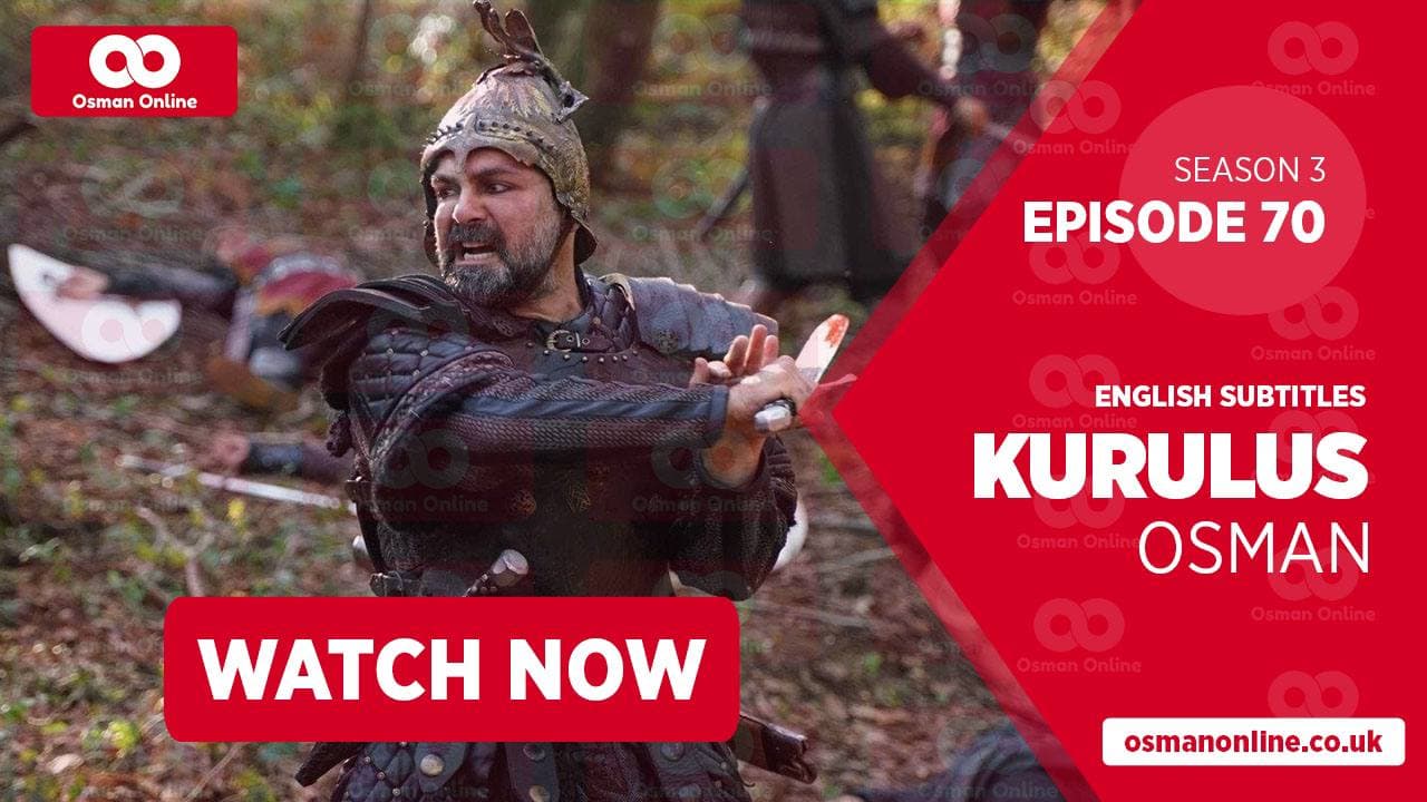 Kurulus Osman Season 3 Episode 70