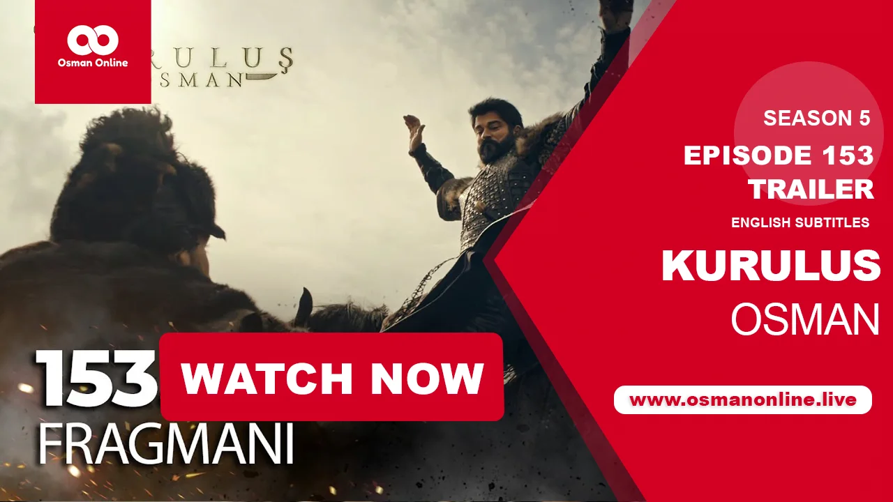 Kurulus Osman Season 5 Episode 153 Trailer 1