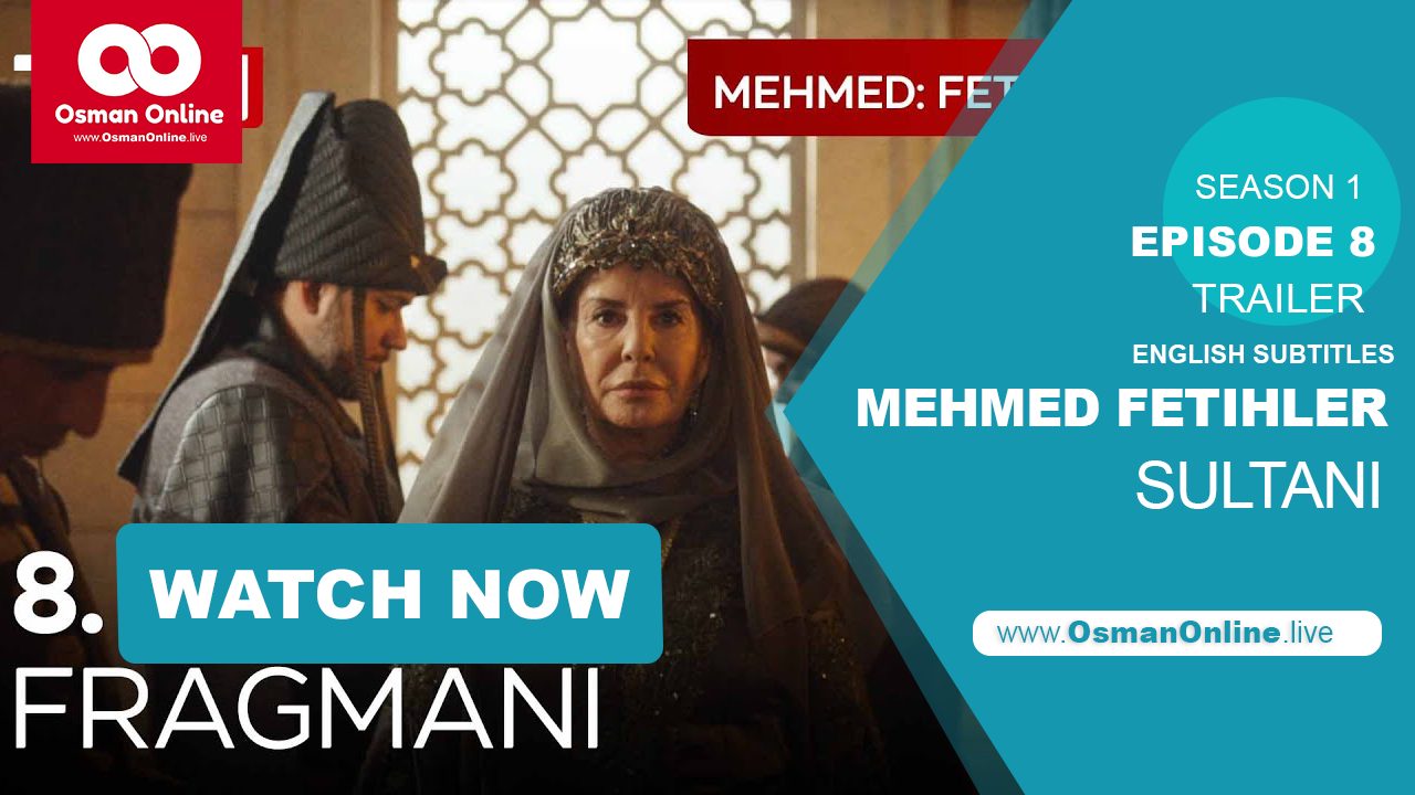 Mehmed navigating through dangers in Episode 8 of Mehmed Fetihler Sultani 8