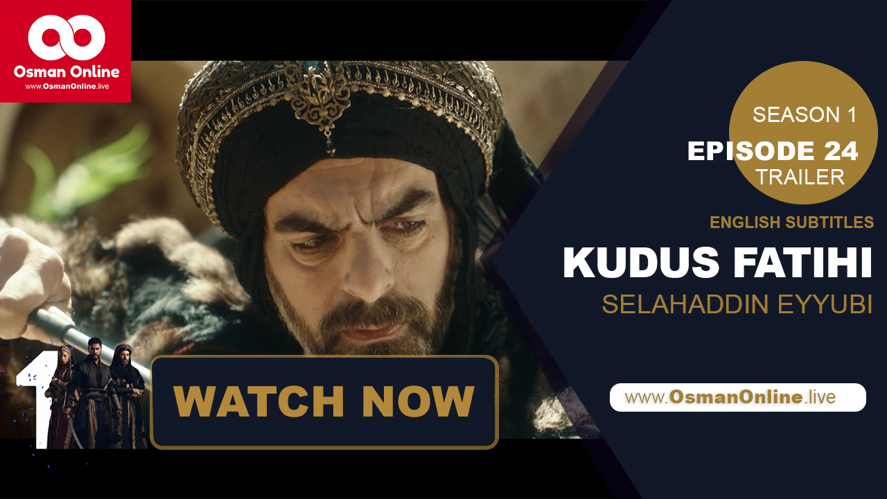 Kudus Fatihi Salahaddin Eyyubi Episode 23 Trailer