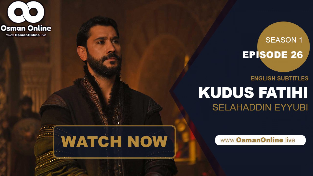 Kudus Fatihi Salahuddin Eyyubi Episode 26