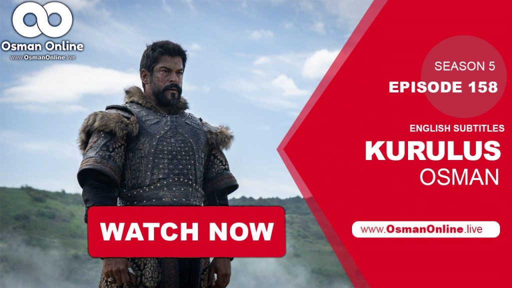 Kurulus Osman Season 5 Episode 158