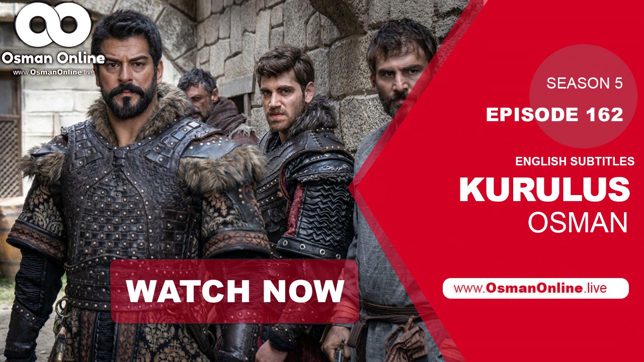 Kurulus Osman Season 5 Episode 162