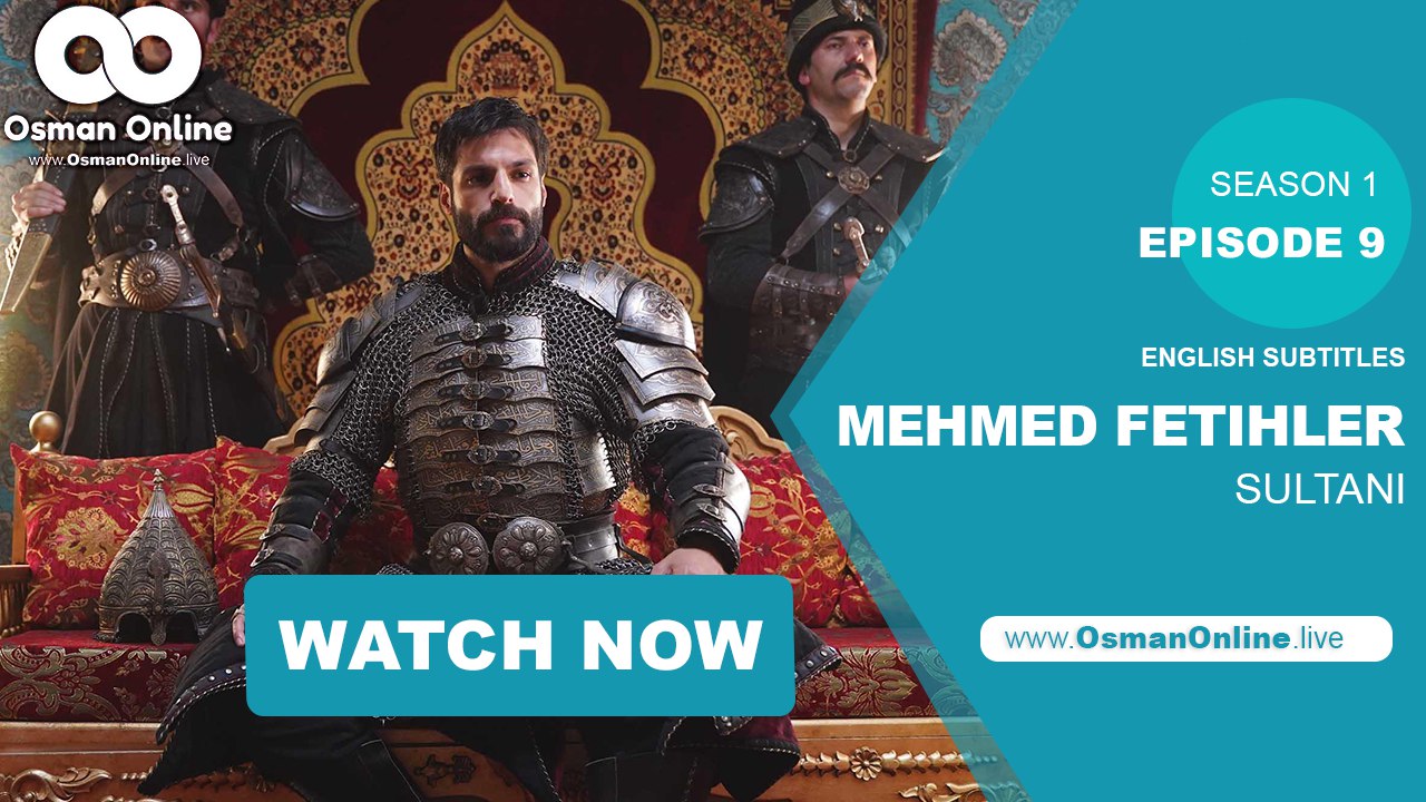 Mehmed Fetihler Sultani Episode 9