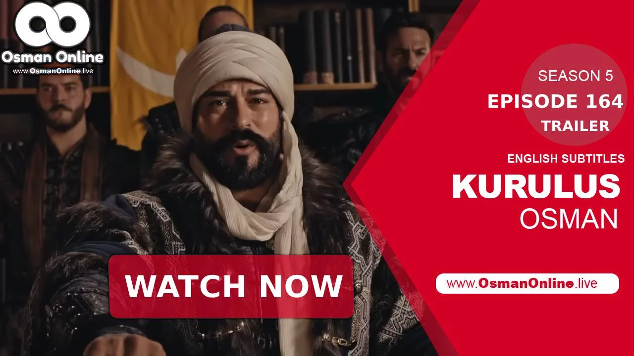 Watch Kurulus Osman Episode 164 Season Finale Trailer with English Subtitles