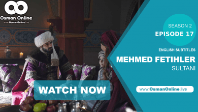 Mehmed Fetihler Sultani Episode 17