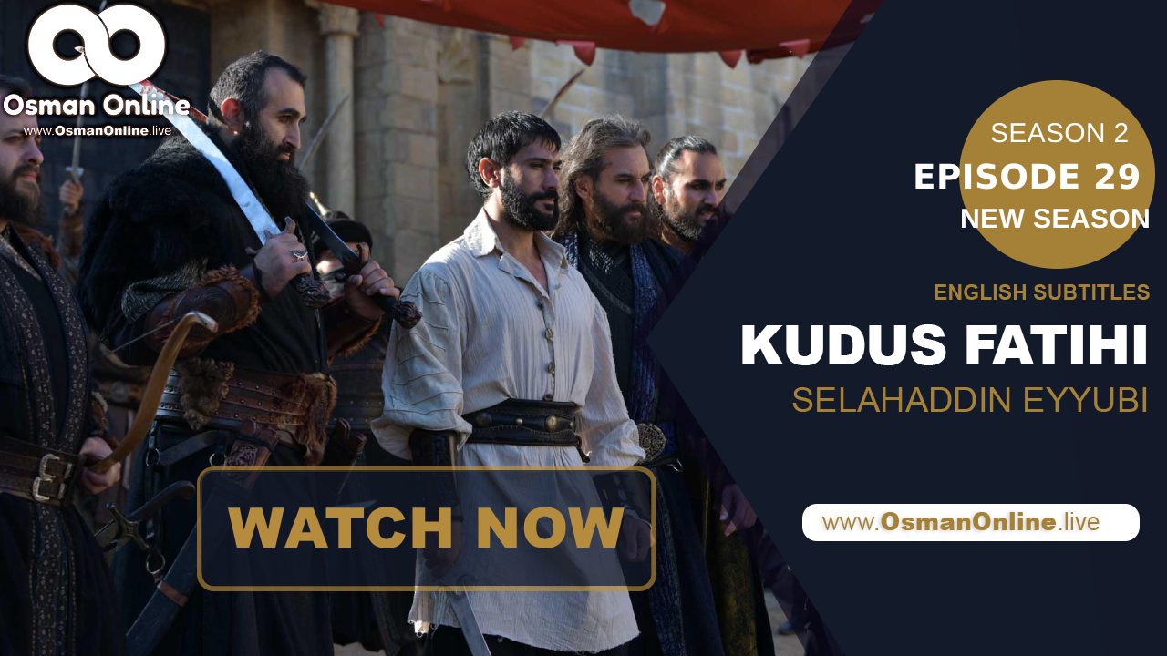 Kudus Fatihi Salahuddin Ayubbi Season 2