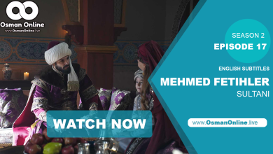 Mehmed Fetihler Sultani Episode 17