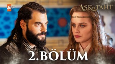 Aşk ve Taht Episode 2 with English Subtitles