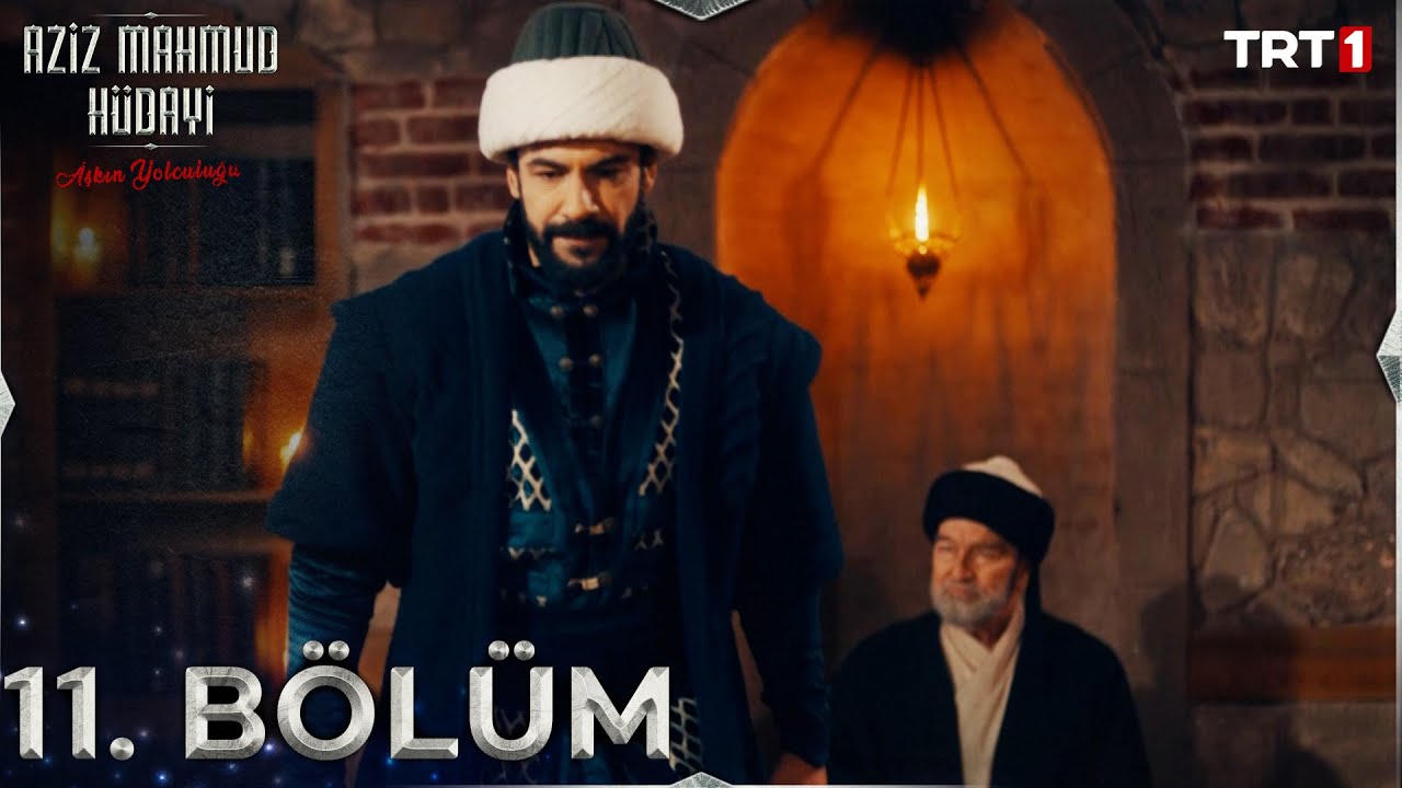 Aziz Mahmud Hudayi: Askın Yolculugu Episode 11 with English Subtitles