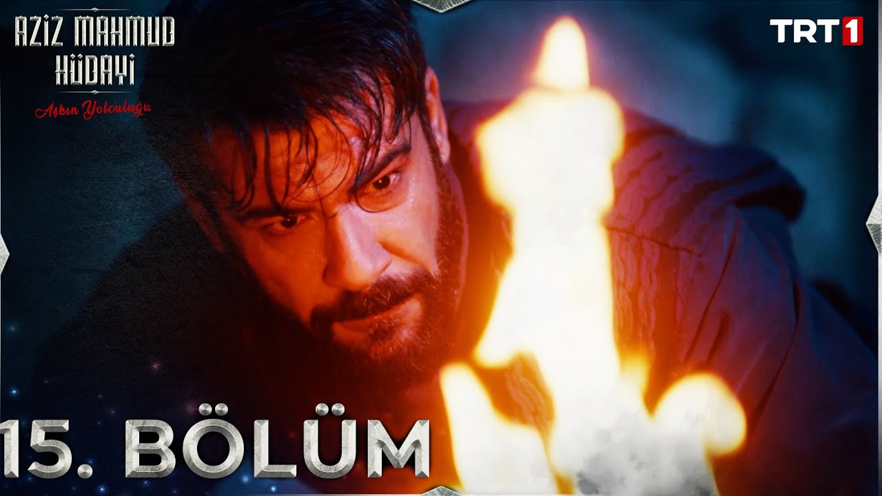 Aziz Mahmud Hudayi: Askın Yolculugu Episode 15 with English Subtitles