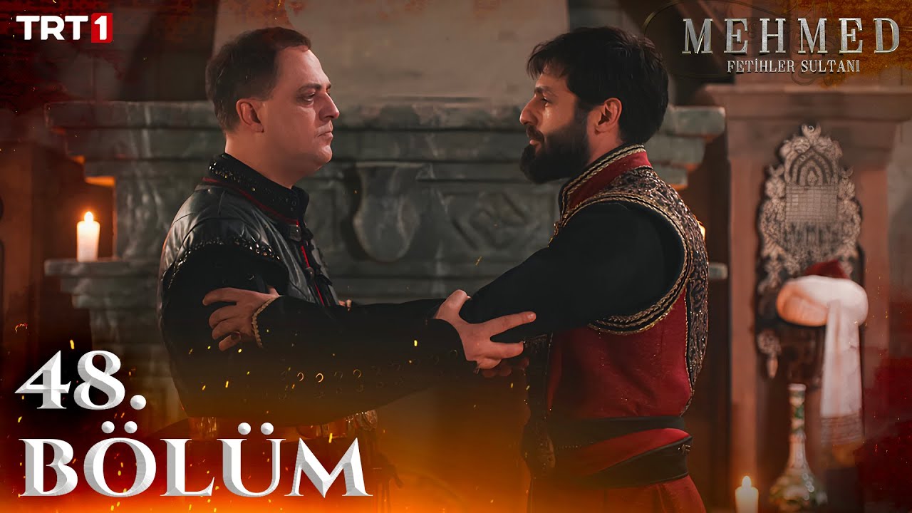 Mehmed Fetihler Sultani Episode 48 with English Subtitles