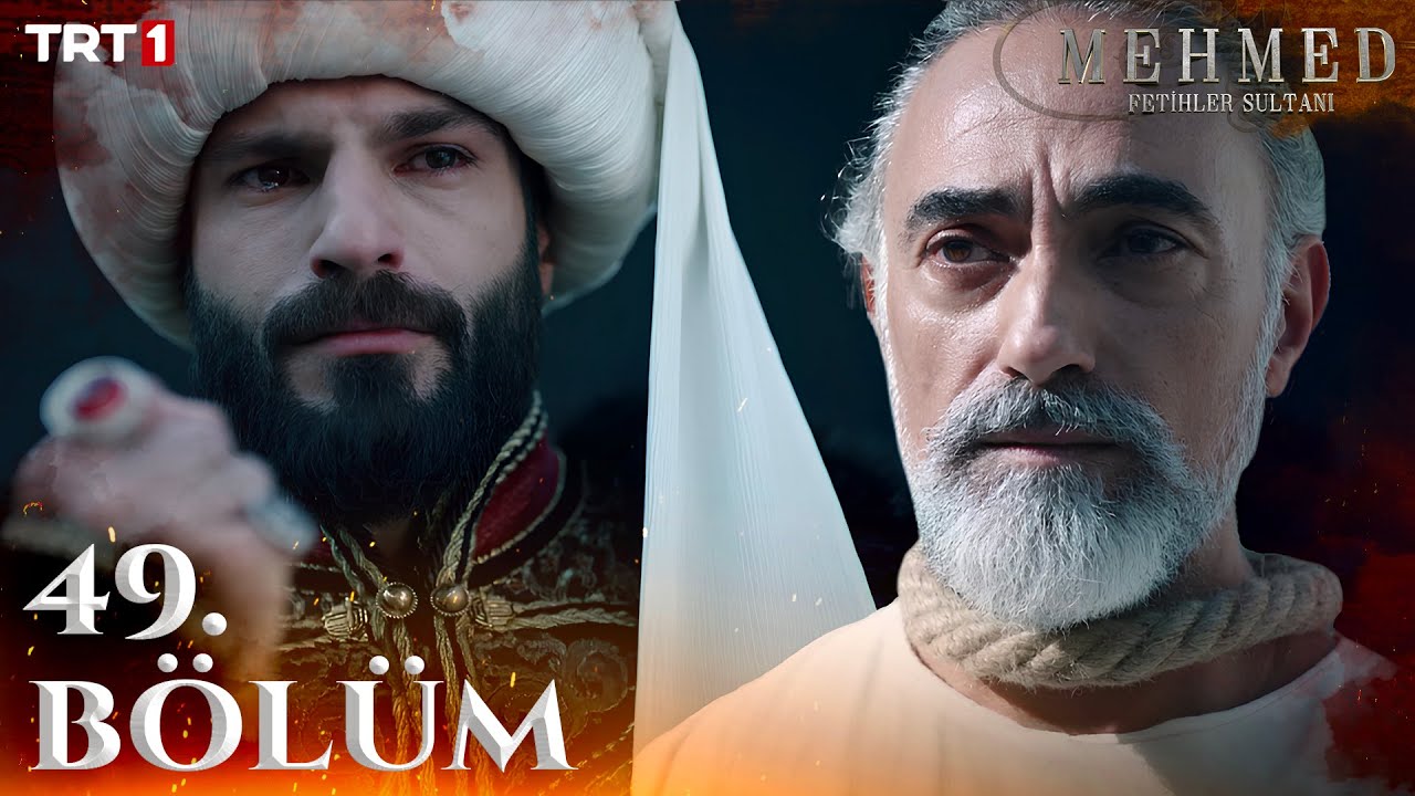 Mehmed Fetihler Sultani Episode 49 with English Subtitles