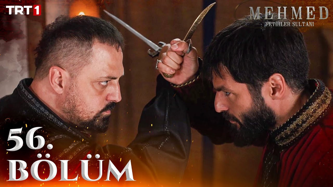 Mehmed Fetihler Sultani Episode 56 with English Subtitles