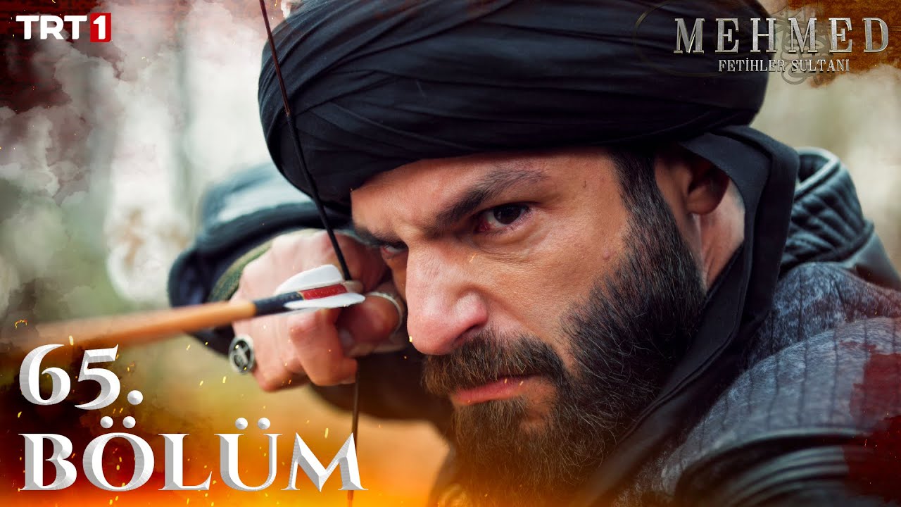 Mehmed Fetihler Sultani Episode 65 with English Subtitles