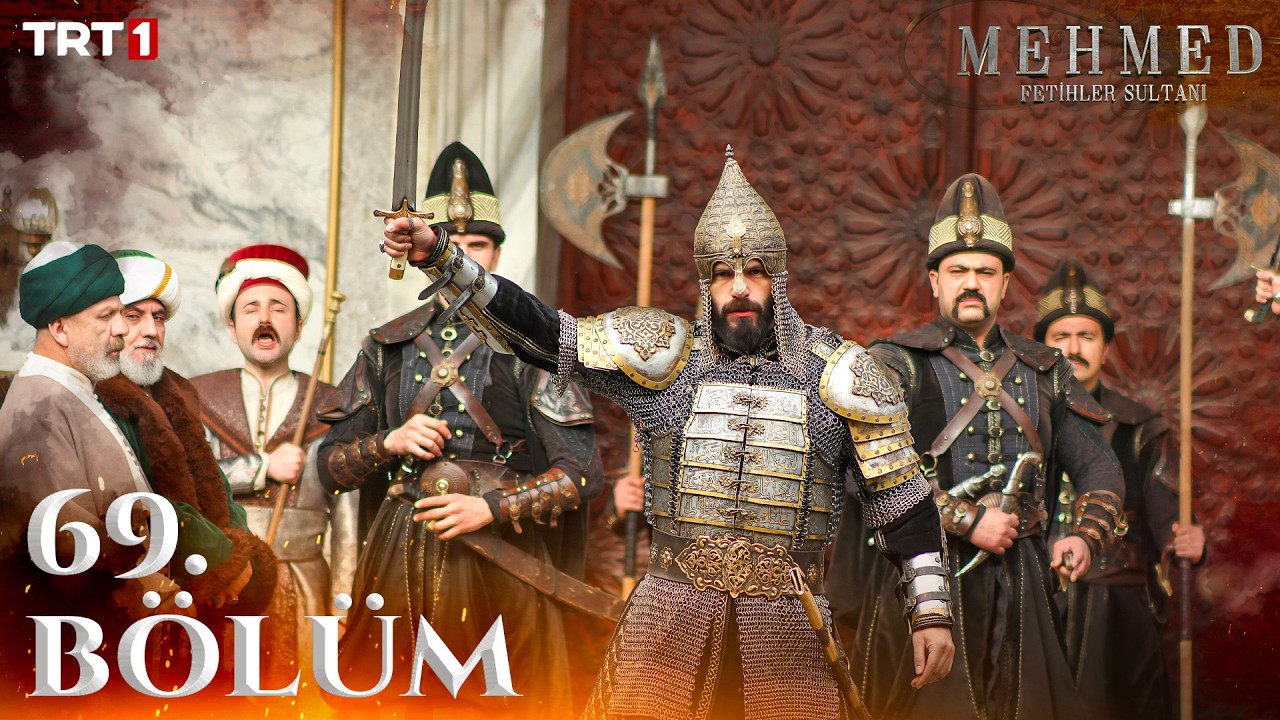 Mehmed Fetihler Sultani Episode 69 with English Subtitles