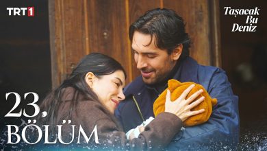 Taşacak Bu Deniz Episode 23 with English Subtitles