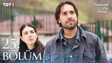 Taşacak Bu Deniz Episode 25 with English Subtitles