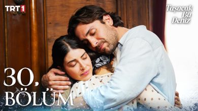 Taşacak Bu Deniz Episode 30 with English Subtitles