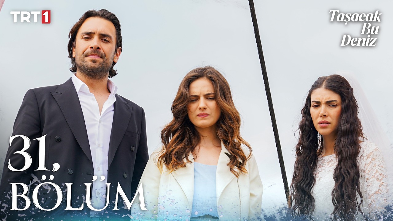 Taşacak Bu Deniz Episode 31 with English Subtitles