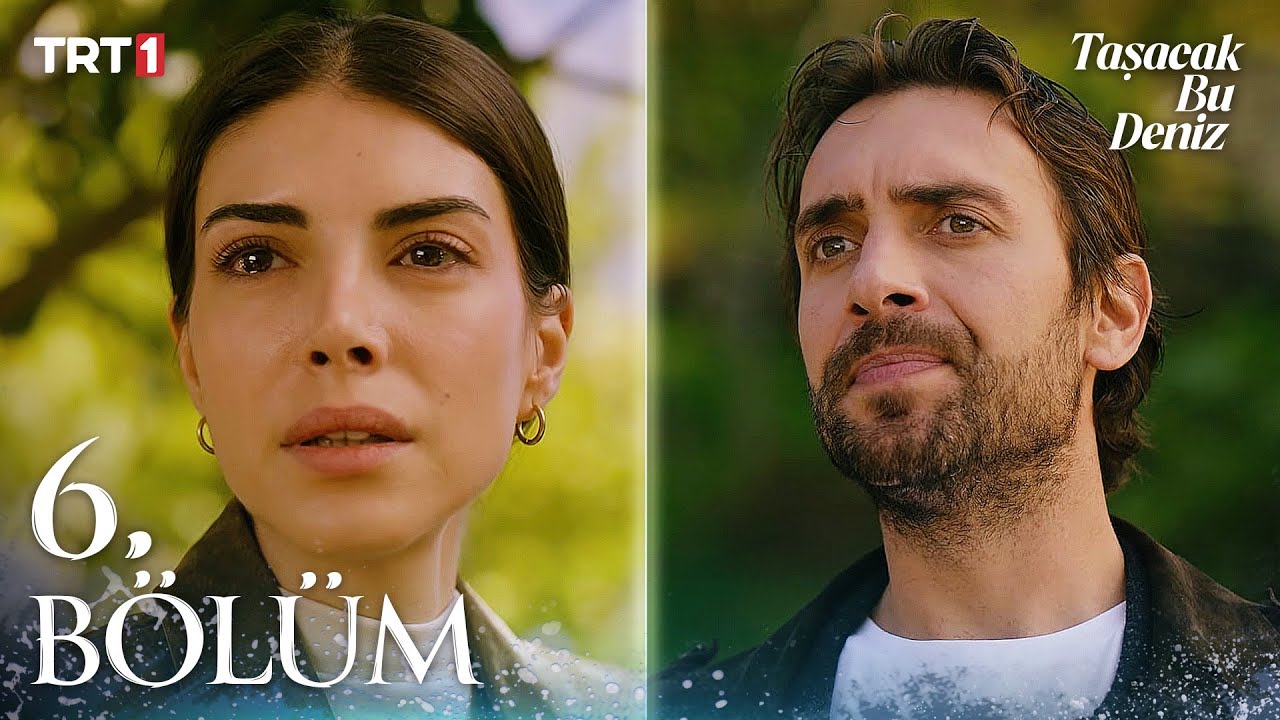 Taşacak Bu Deniz Episode 6 with English Subtitles
