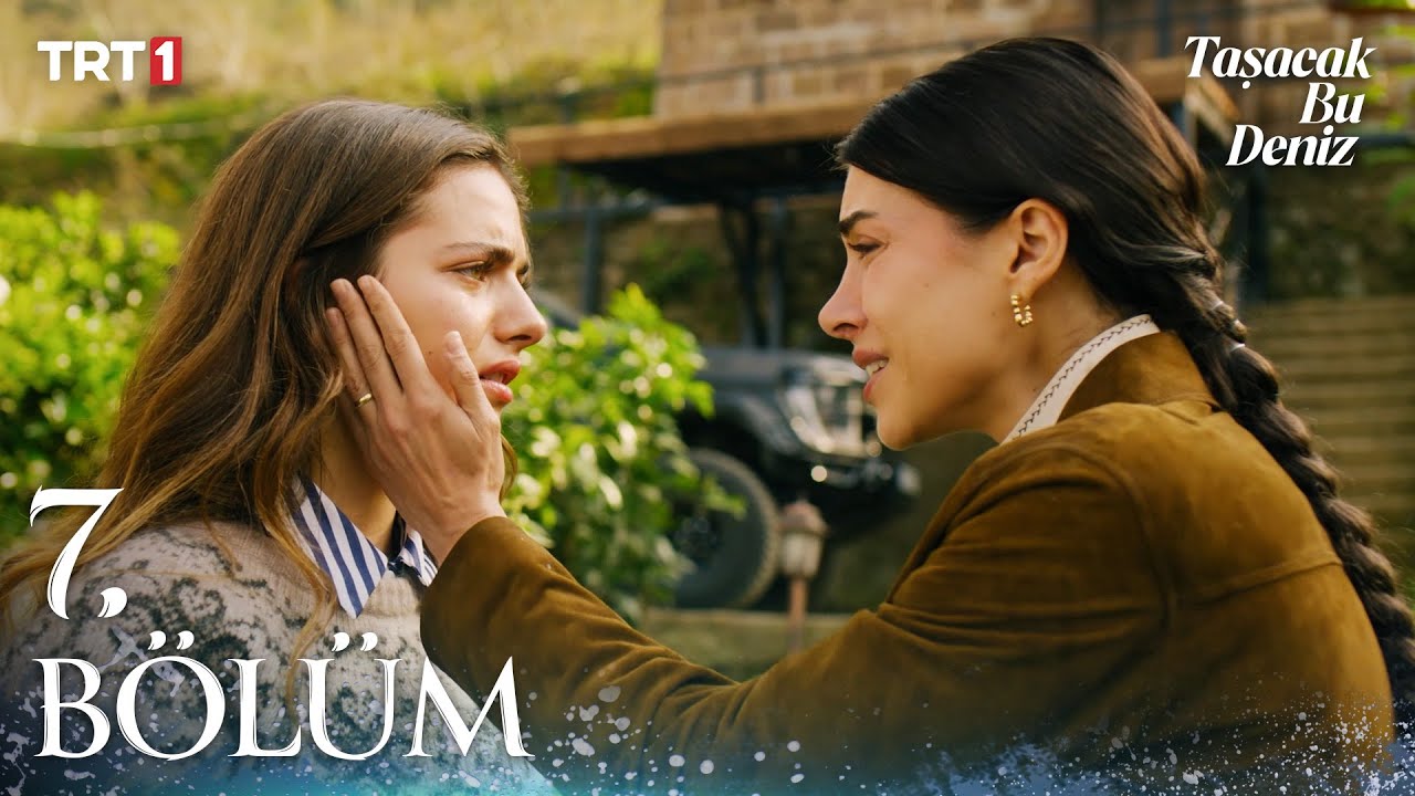Taşacak Bu Deniz Episode 7 with English Subtitles