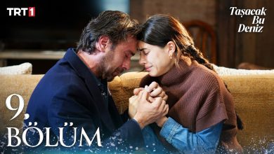 Taşacak Bu Deniz Episode 9 with English Subtitles
