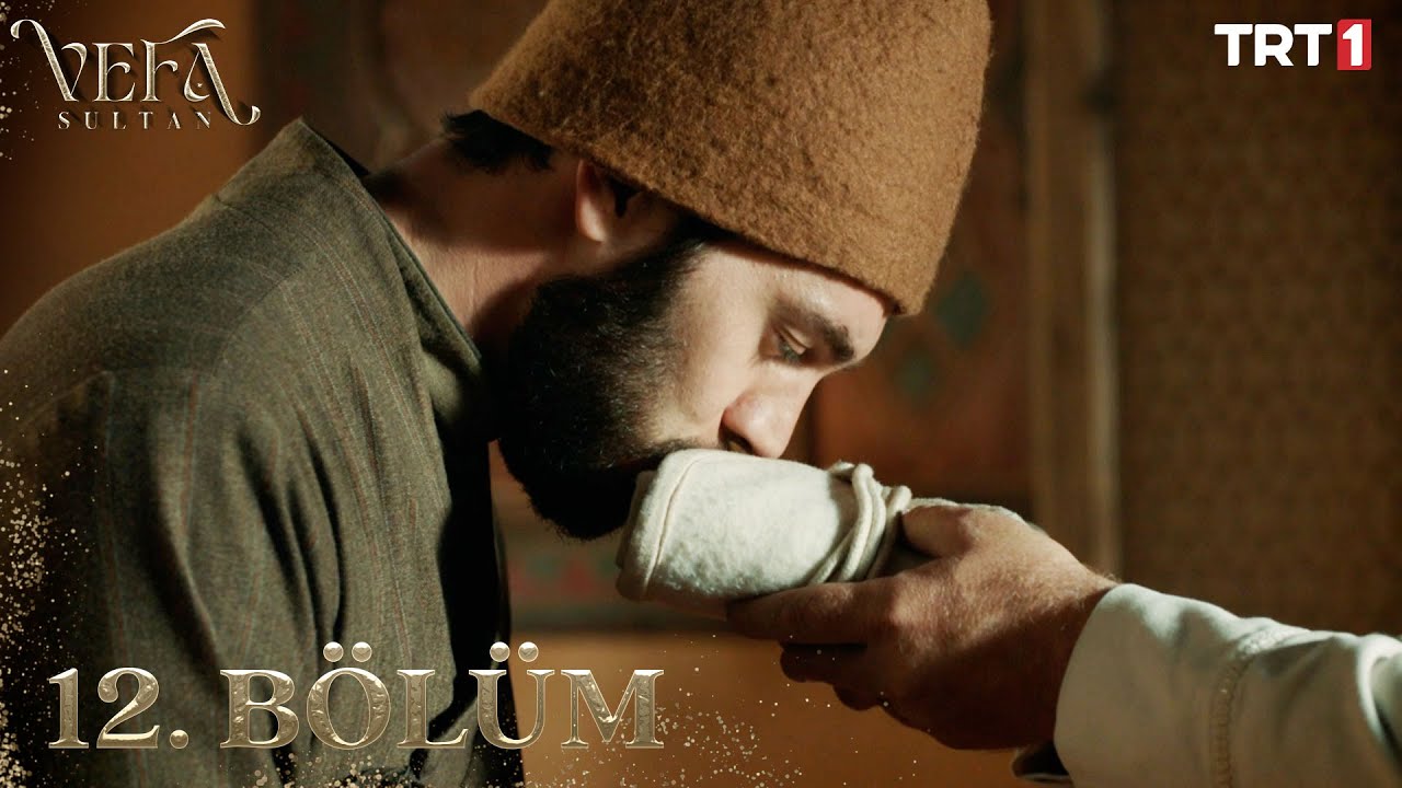 Vefa Sultan Episode 12 with English Subtitles