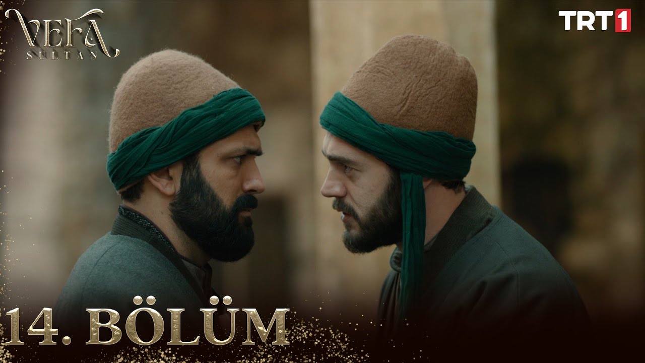 Vefa Sultan Episode 14 with English Subtitles