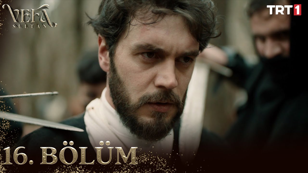 Vefa Sultan Episode 16 with English Subtitles