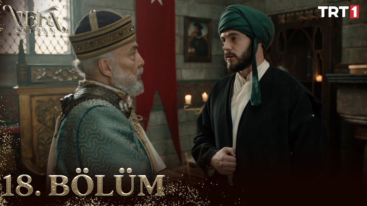 Vefa Sultan Episode 18 with English Subtitles