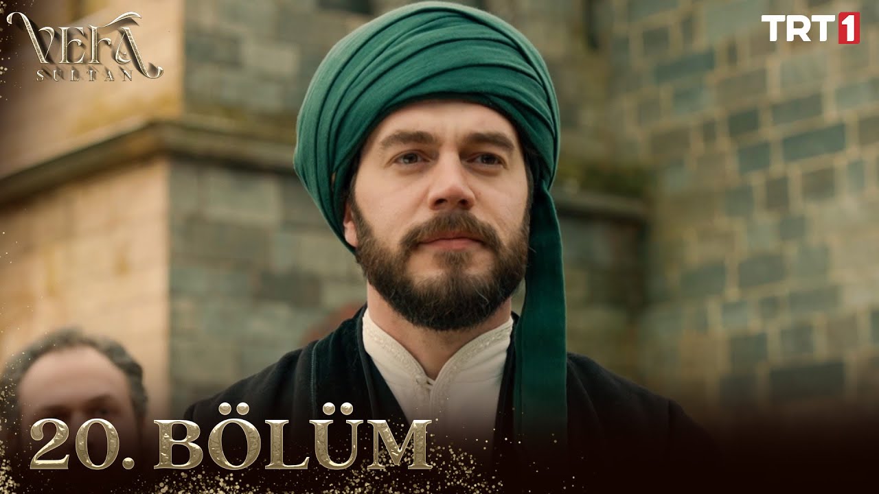 Vefa Sultan Episode 20 with English Subtitles
