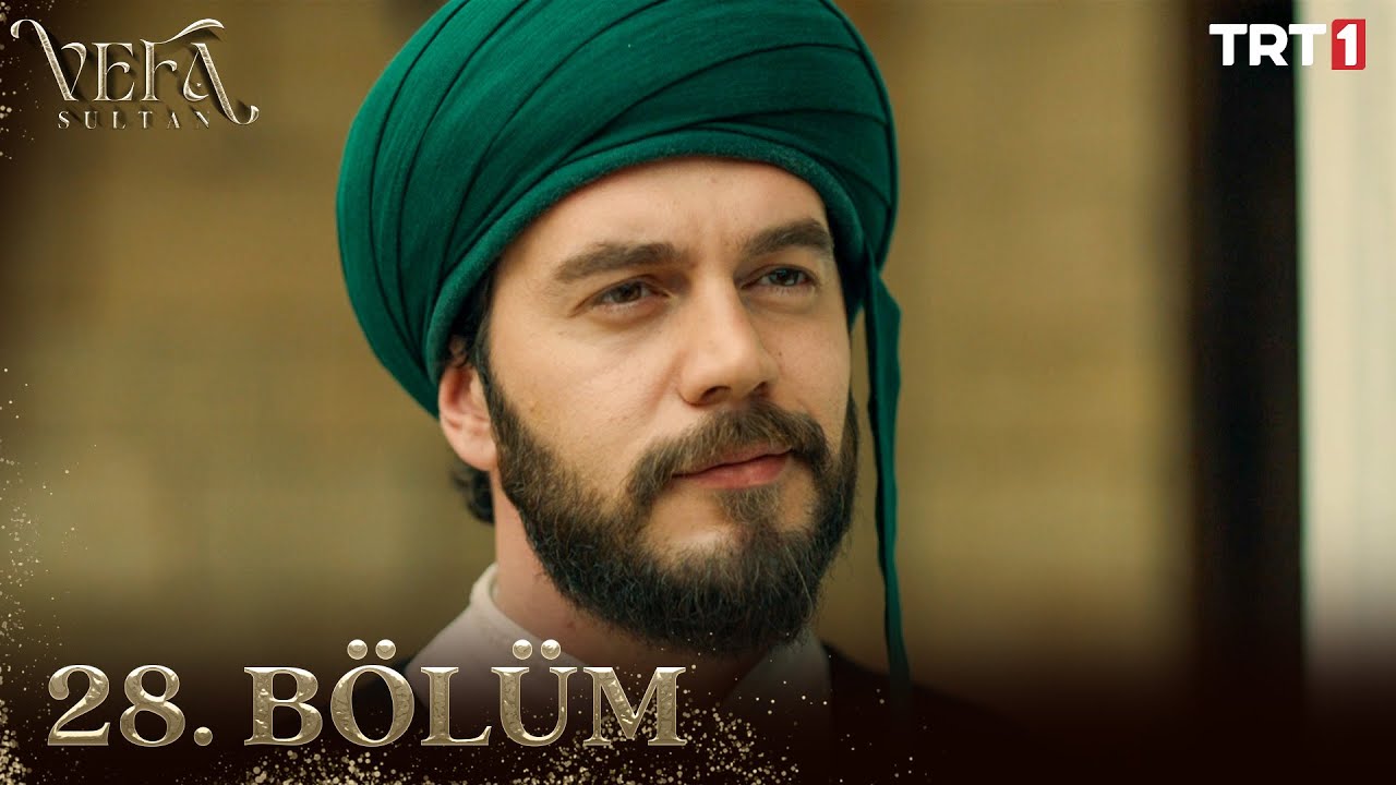 Vefa Sultan Episode 28 with English Subtitles