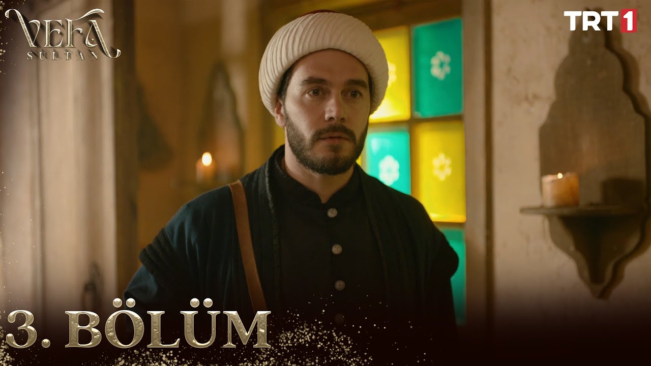 Vefa Sultan Episode 3 with English Subtitles