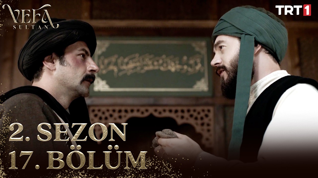 Vefa Sultan Episode 47 with English Subtitles