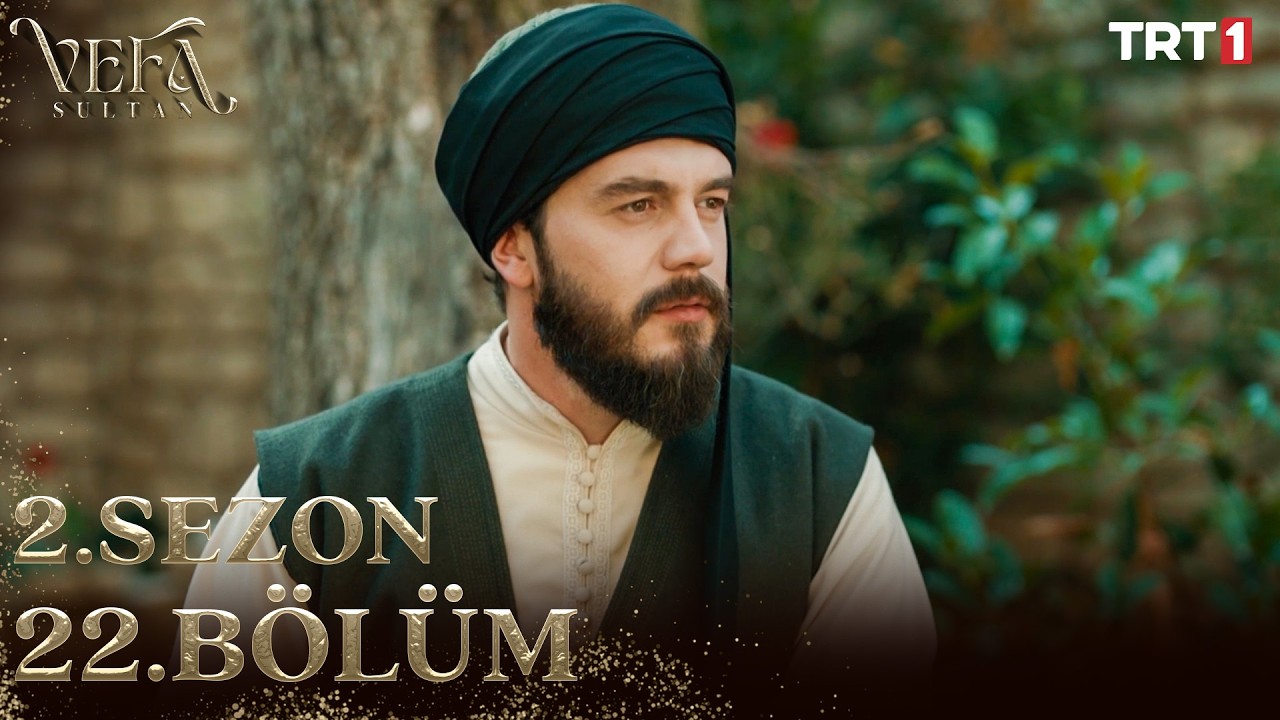 Vefa Sultan Episode 52 with English Subtitles