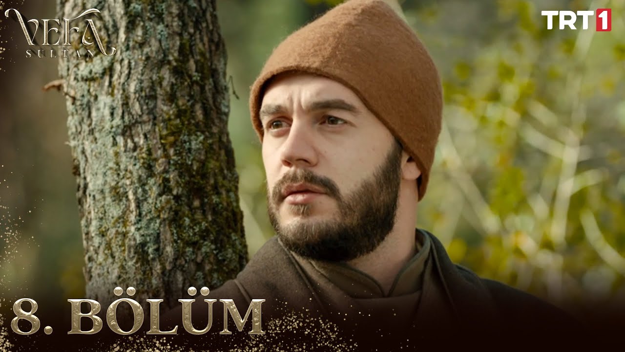 Vefa Sultan Episode 8 with English Subtitles